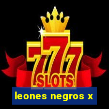 leones negros x