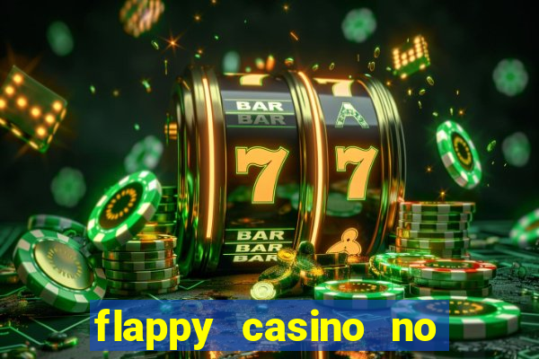 flappy casino no deposit bonus