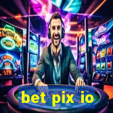 bet pix io