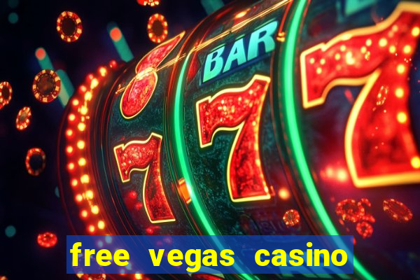 free vegas casino slot machines