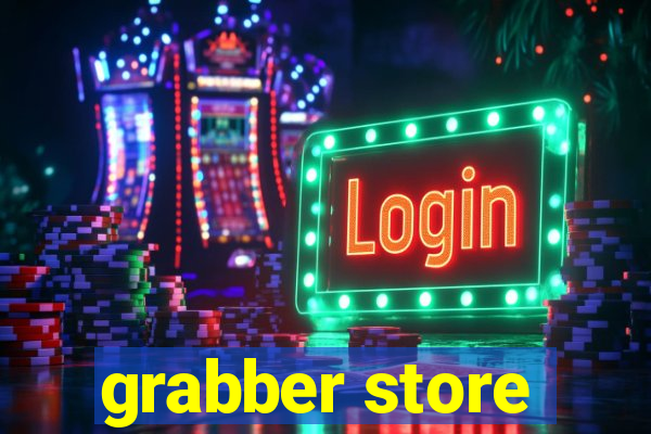 grabber store