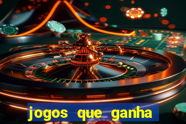 jogos que ganha dinheiro na internet