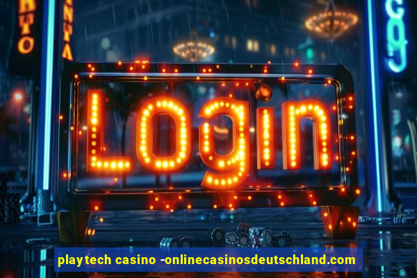 playtech casino -onlinecasinosdeutschland.com