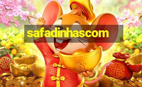 safadinhascom