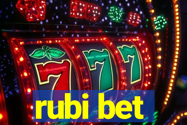 rubi bet