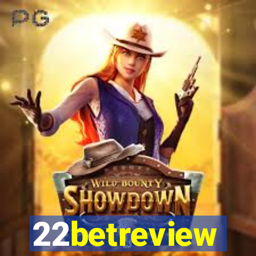 22betreview