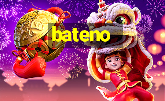 bateno