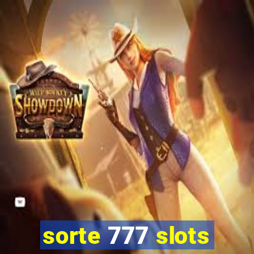 sorte 777 slots