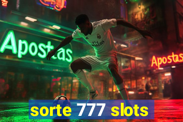 sorte 777 slots