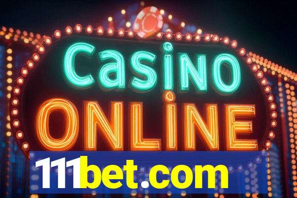 111bet.com