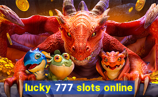 lucky 777 slots online