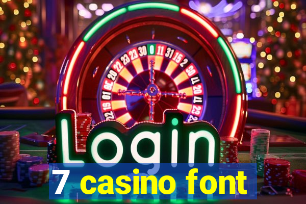 7 casino font