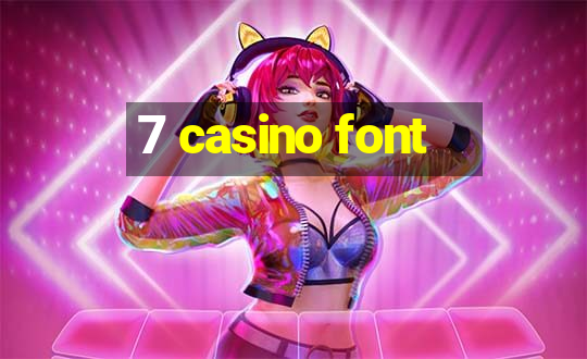 7 casino font