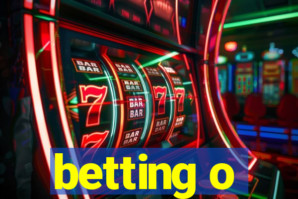 betting o