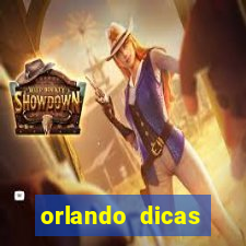 orlando dicas reclame aqui