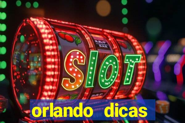 orlando dicas reclame aqui