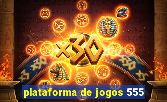 plataforma de jogos 555