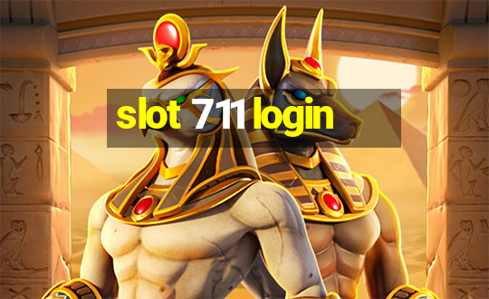 slot 711 login