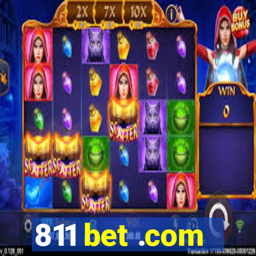 811 bet .com