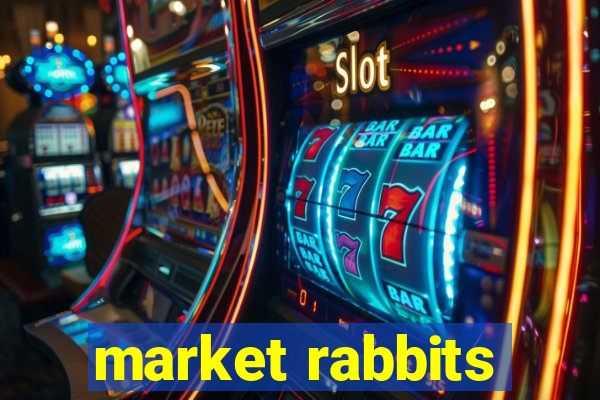 market rabbits