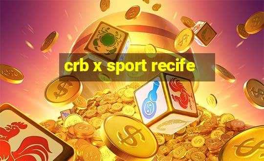 crb x sport recife