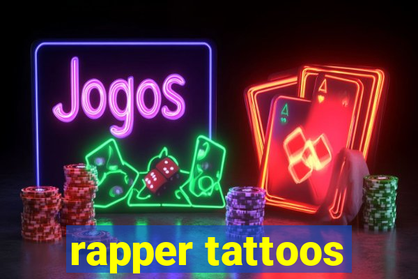 rapper tattoos