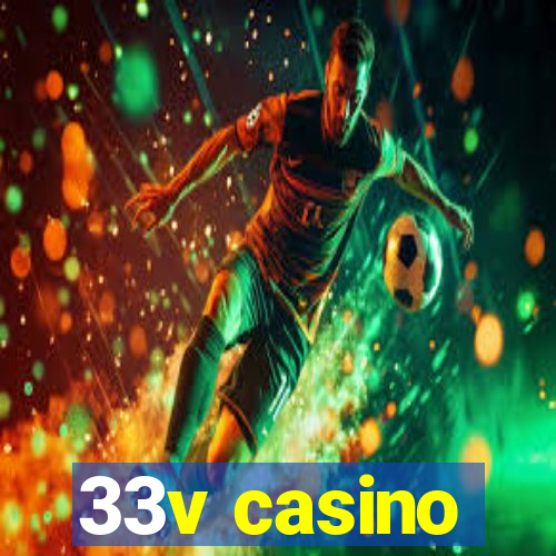 33v casino