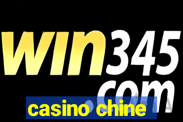 casino chine