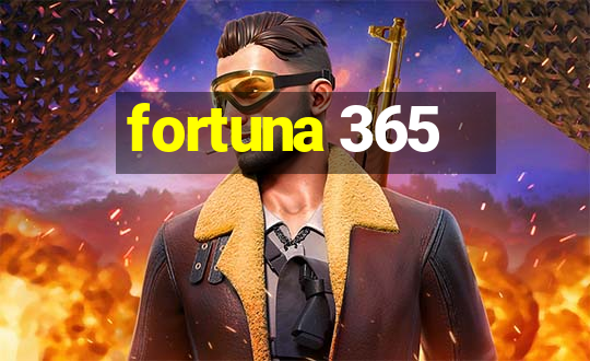 fortuna 365