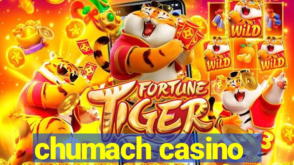 chumach casino