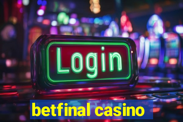 betfinal casino