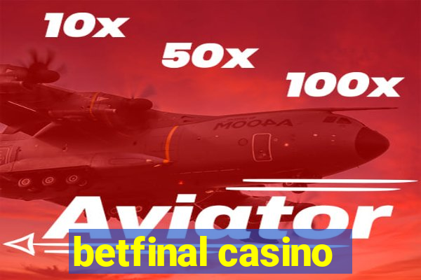 betfinal casino