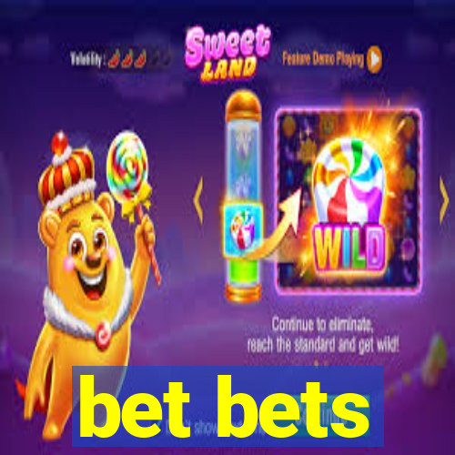 bet bets