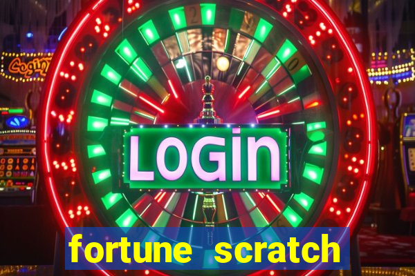 fortune scratch life paga mesmo