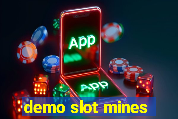 demo slot mines