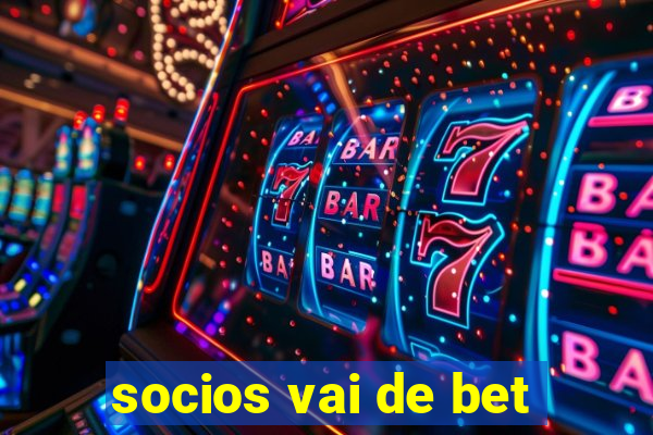 socios vai de bet