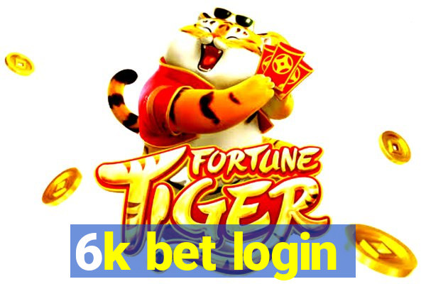 6k bet login