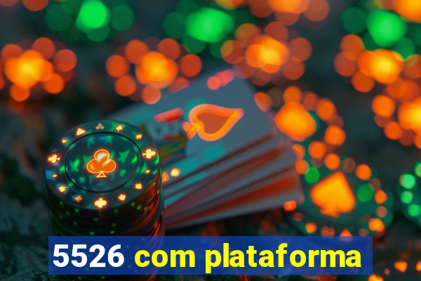 5526 com plataforma