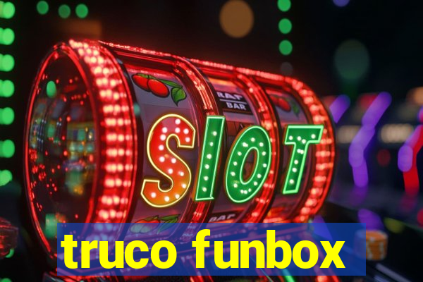 truco funbox