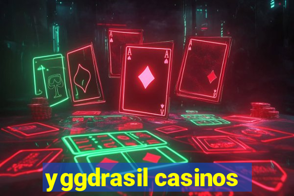 yggdrasil casinos