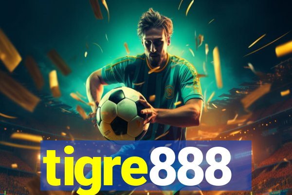 tigre888