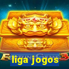 liga jogos