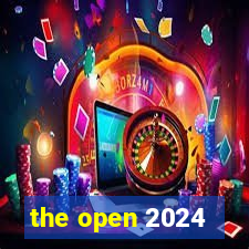 the open 2024