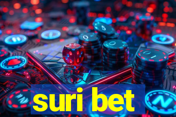 suri bet