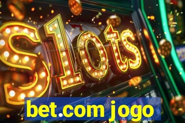 bet.com jogo