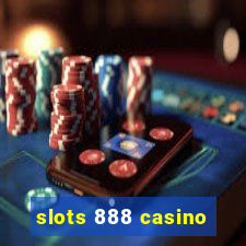 slots 888 casino