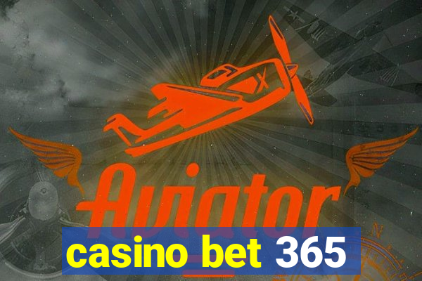 casino bet 365