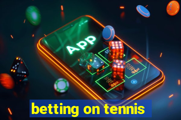 betting on tennis