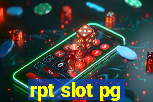 rpt slot pg