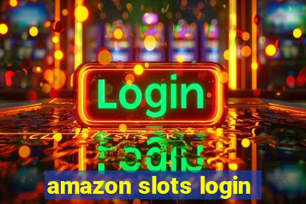 amazon slots login